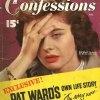 Pat Ward's Tell AllPat Ward's tell-all appeared in True Confessions in the summer of 1953.